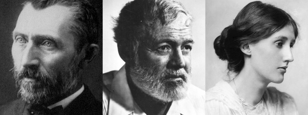 Vincent Van Gough, Ernest Hemingway, and Virginia Woolf