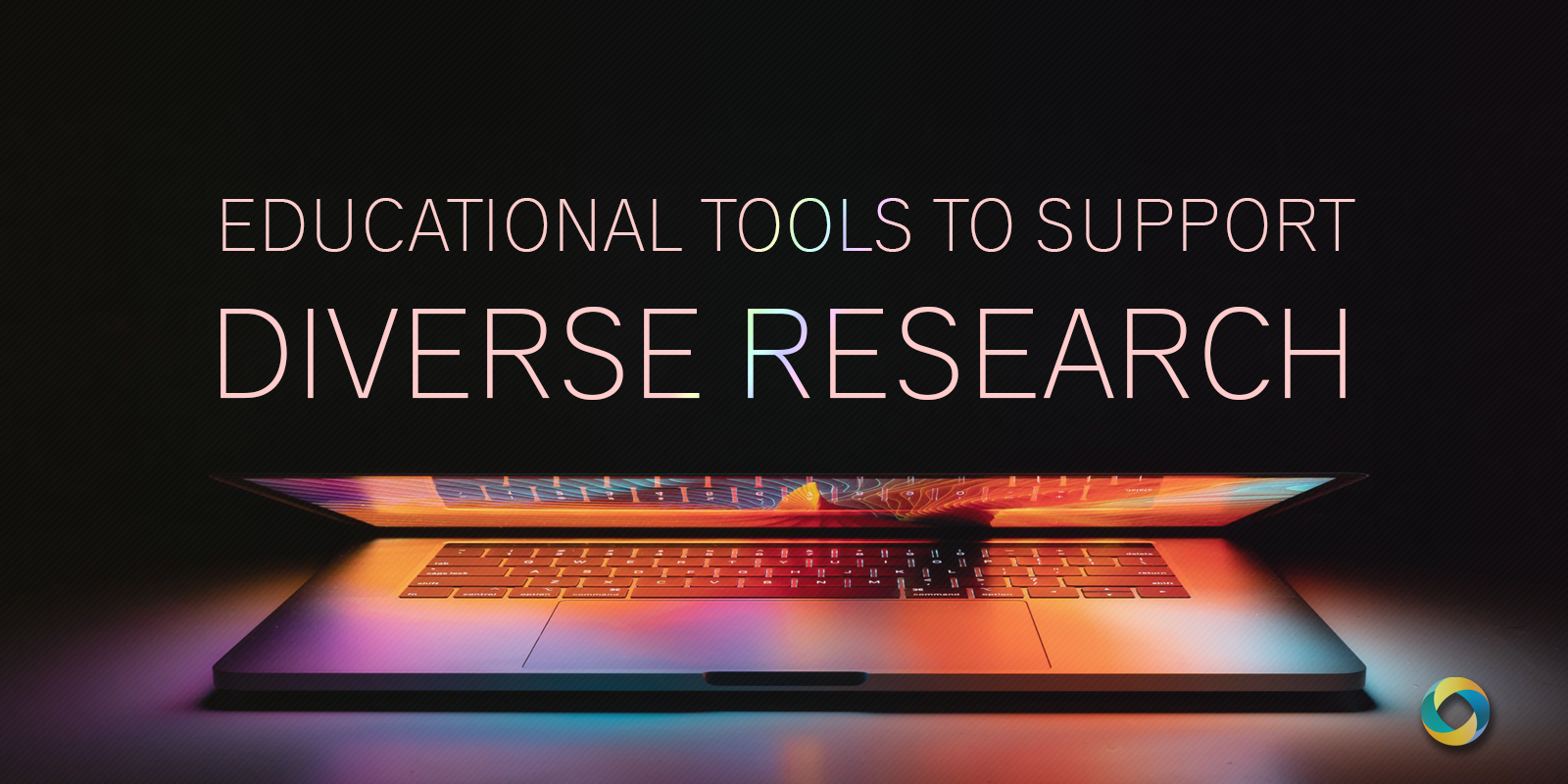 BC SUPPORT Unit: Educational Tools to Support Diverse Research