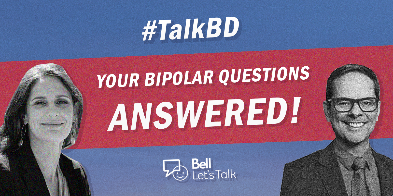 #TalkBD: Your bipolar questions answered for Bell Let’s Talk day!