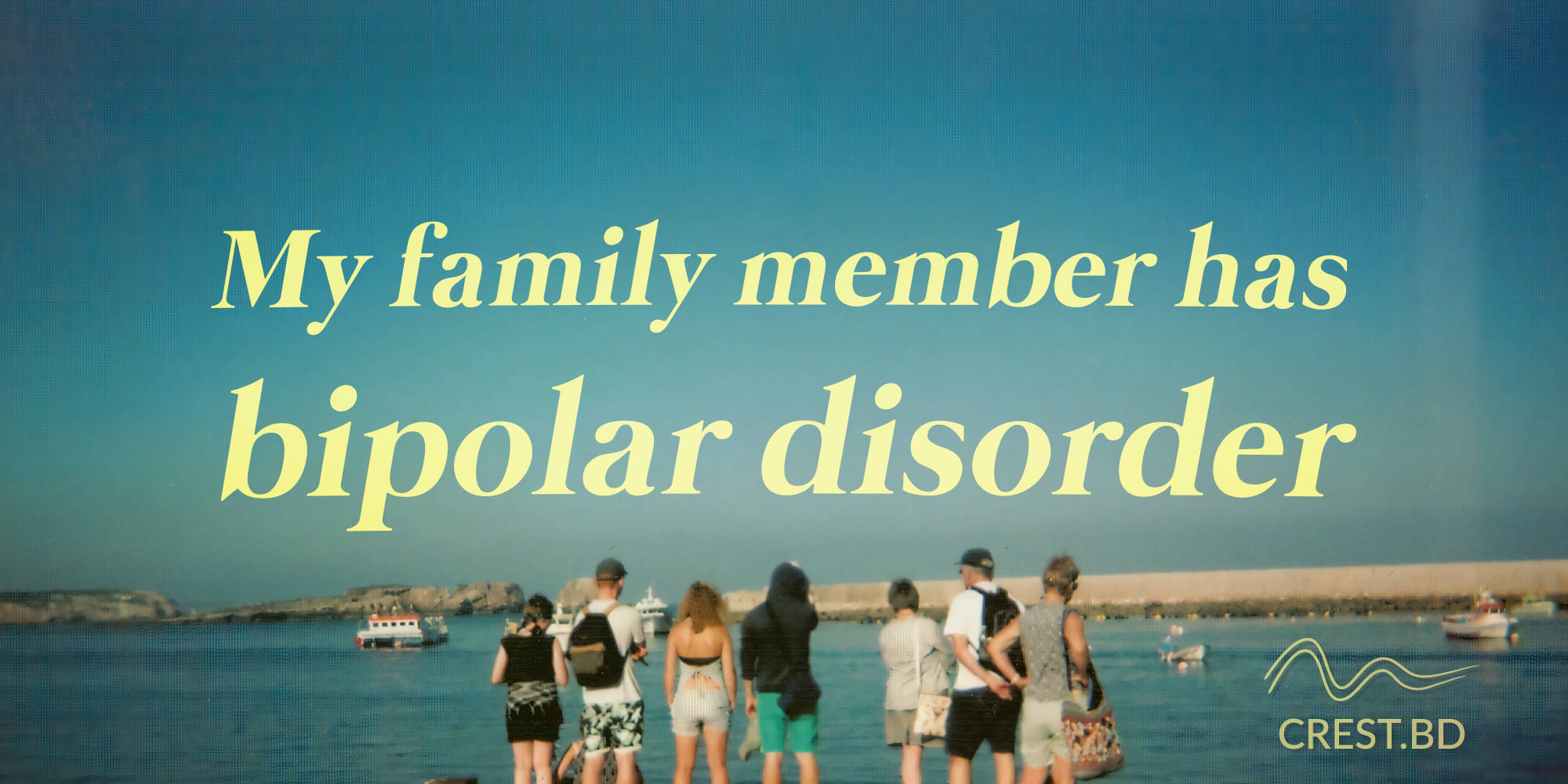 Living with a Family Member with Bipolar Disorder