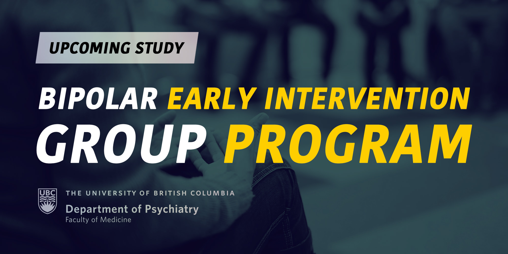 Upcoming Study: Group Psychoeducation for Individuals at Risk of Developing Bipolar Disorder