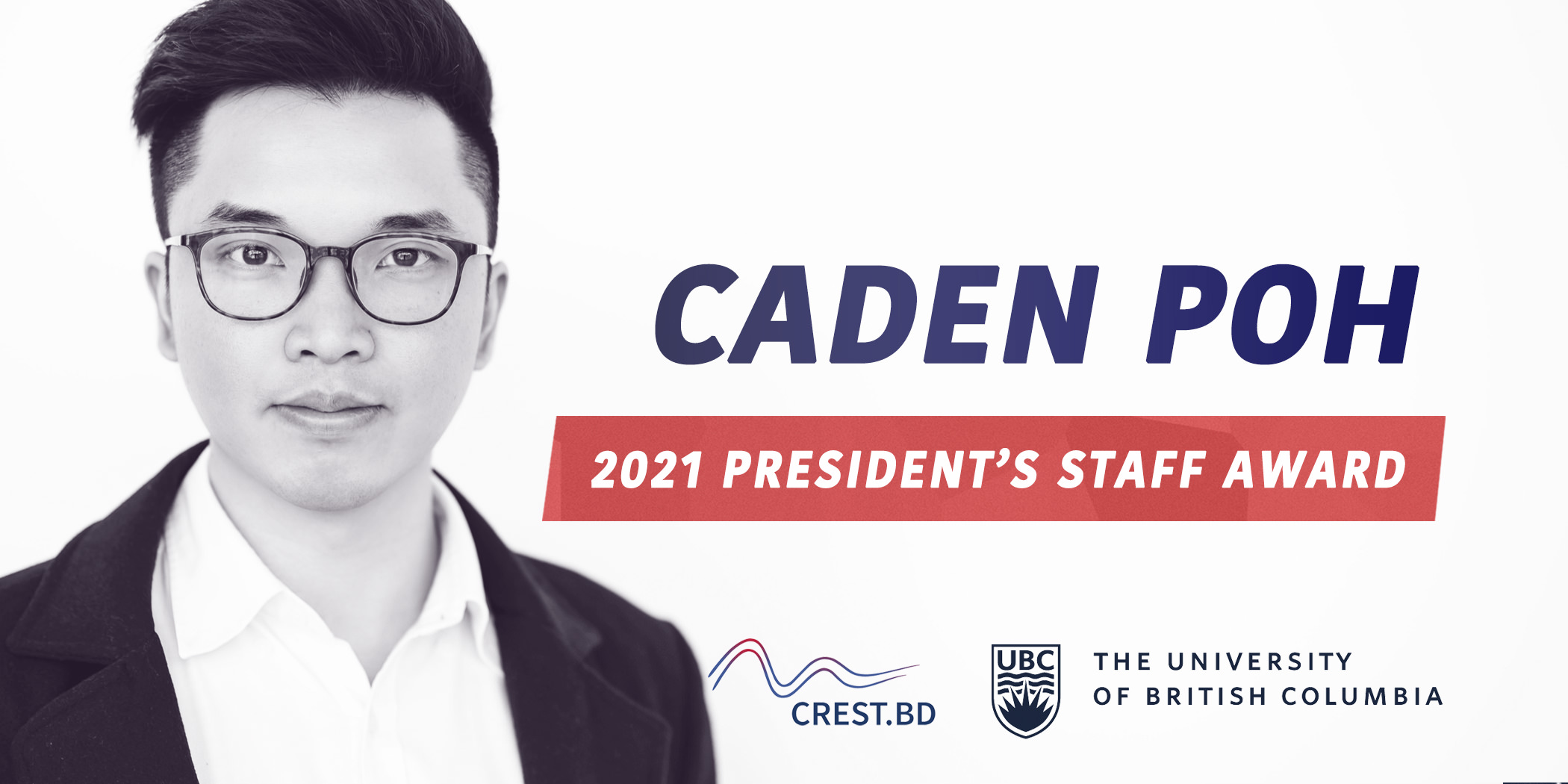 Congratulations to Caden Poh for receiving the UBC President’s Staff Award!