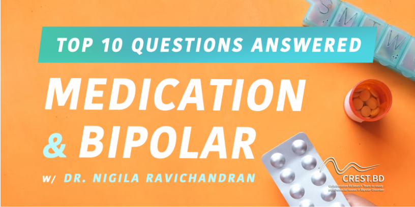 Ask an Expert: Your Top 10 Questions on Medication and Bipolar Disorder Answered!