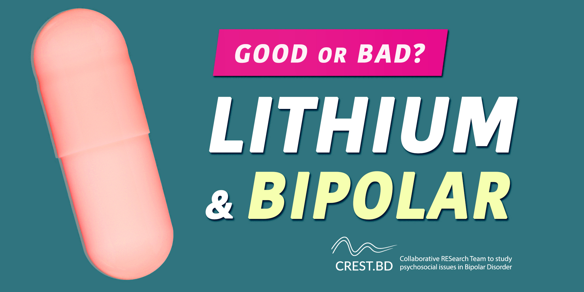 Lithium for Bipolar Disorder: Old but Gold? Good or Bad? What’s Your Opinion?