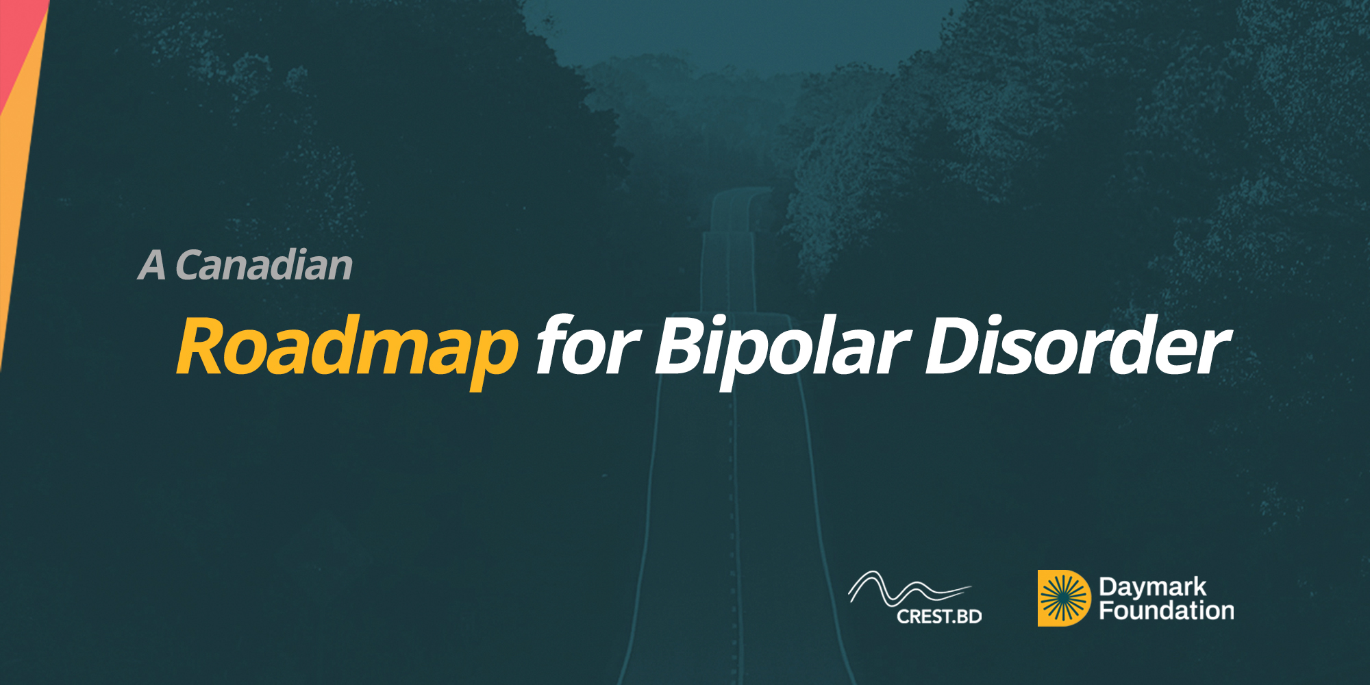 Canadian Roadmap for Bipolar Disorder: Help Us Build Consensus for Change 