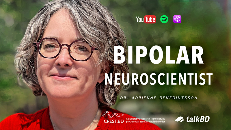 Bipolar Neuroscientist: I Survived Mania at 30,000ft | Dr. Adrienne Benediktsson | #talkBD EP 45 🛫